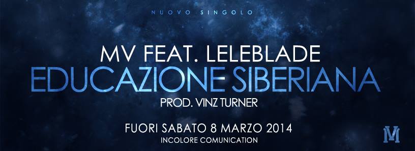 MV ft. LeleBlade - Educazione Siberiana (video)